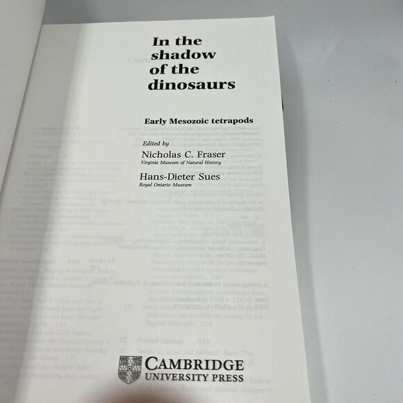 IN THE SHADOW OF THE DINOSAURS: EARLY MESOZOIC TETRAPODS By Nicholas C. Fraser - Picture 5 of 12